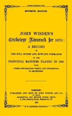 Wisden Cricketers'' Almanack 1870