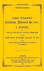 Wisden Cricketers'' Almanack 1875