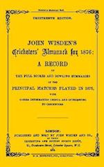 Wisden Cricketers'' Almanack 1876