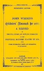 Wisden Cricketers'' Almanack 1877