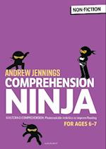 Comprehension Ninja for Ages 6-7: Non-Fiction