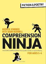Comprehension Ninja for Ages 5-6: Fiction & Poetry