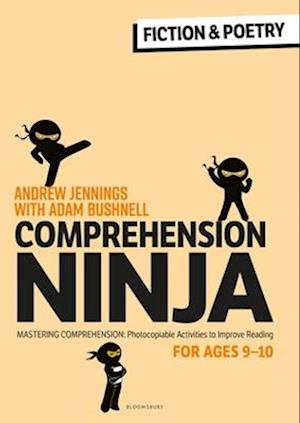 Comprehension Ninja for Ages 9-10: Fiction & Poetry