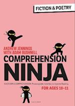 Comprehension Ninja for Ages 10-11: Fiction & Poetry