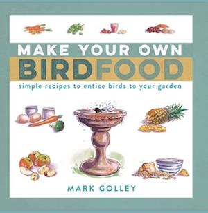 Make Your Own Bird Food