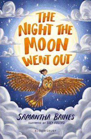 The Night the Moon Went Out: A Bloomsbury Reader