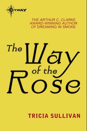 Way of the Rose