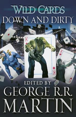 Wild Cards: Down and Dirty