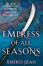 Empress of all Seasons