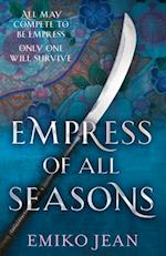 Empress of all Seasons