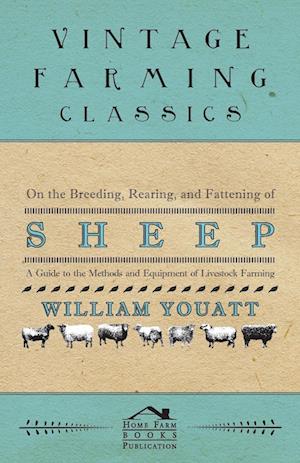 Youatt, W: On the Breeding, Rearing, and Fattening of Sheep