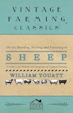 Youatt, W: On the Breeding, Rearing, and Fattening of Sheep