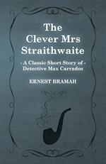 CLEVER MRS STRAITHWAITE (A CLA