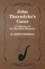 JOHN THORNDYKES CASES (A COLL