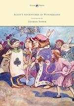 Alice's Adventures in Wonderland - Illustrated by George Soper
