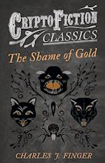 SHAME OF GOLD (CRYPTOFICTION C