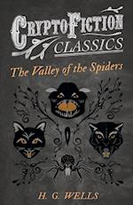 The Valley of the Spiders (Cryptofiction Classics)