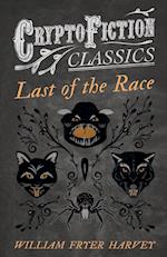 LAST OF THE RACE (CRYPTOFICTIO