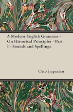 A Modern English Grammar - On Historical Principles - Part I - Sounds and Spellings