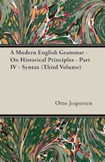 A Modern English Grammar - On Historical Principles - Part IV - Syntax (Third Volume)