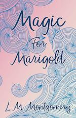 Magic for Marigold 