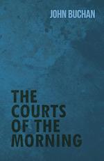 Buchan, J: Courts of the Morning