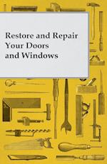 Restore and Repair Your Doors and Windows