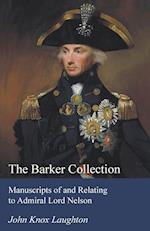 The Barker Collection - Manuscripts of and Relating to Admiral Lord Nelson