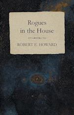 Rogues in the House 