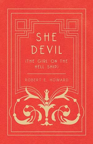 She Devil (The Girl on the Hell Ship)