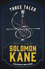 Three Tales of Solomon Kane (A Collection of Short Stories) 