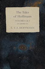 The Tales of Hoffmann, Volumes 1 & 2