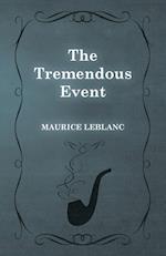 The Tremendous Event