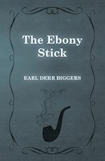 The Ebony Stick