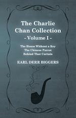 The Charlie Chan Collection - Volume I. (The House Without a Key - The Chinese Parrot - Behind That Curtain) 