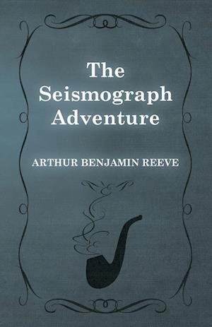 The Seismograph Adventure