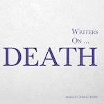 Writers on... Death