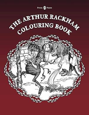 The Arthur Rackham Colouring Book - Vol. I