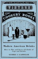 George Kappeler's Modern American Drinks