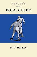 Henley's Official Polo Guide - Playing Rules of Western Polo Leagues
