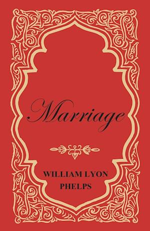 Marriage - An Essay