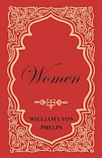 Women - An Essay by William Lyon Phelps