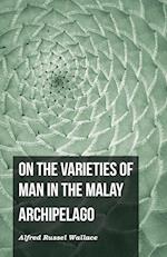 On the Varieties of Man in the Malay Archipelago