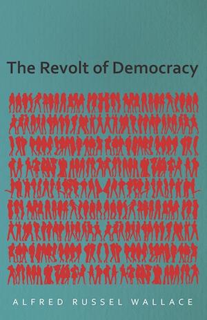 The Revolt of Democracy