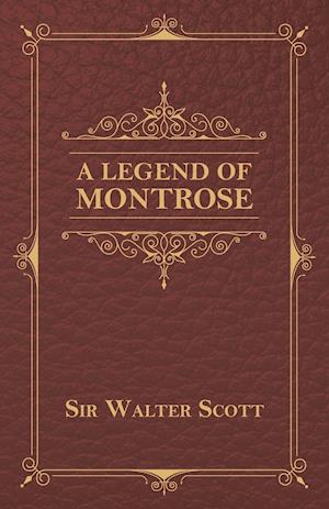 A Legend Of Montrose