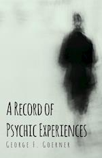 A Record of Psychic Experiences