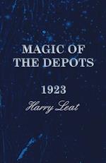 Magic of the Depots - 1923