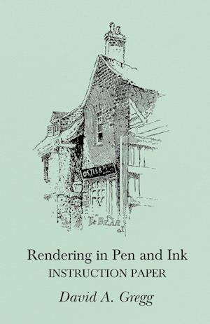 Rendering in Pen and Ink - Instruction Paper