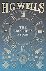 The Brothers - A Story
