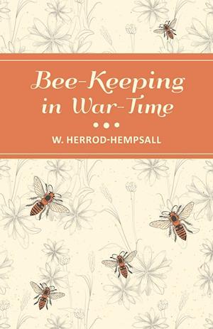 Bee-Keeping in War-Time